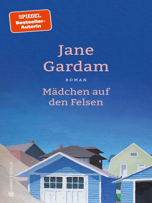 Title details for Mädchen auf den Felsen by Jane Gardam - Available